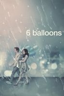 6 Balloons (2018)