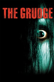 The Grudge (2004)