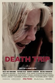 Death Trip (2021)