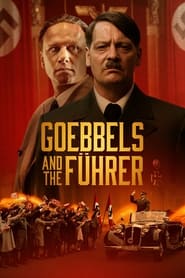 Goebbels and the Führer (2024)